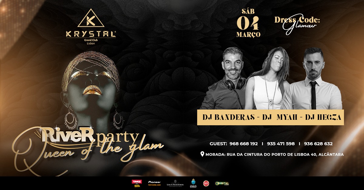 ❤ River Party ❥ Queen of Glam ❥ Sábado 4 Março na Krystal Grand Club ❤