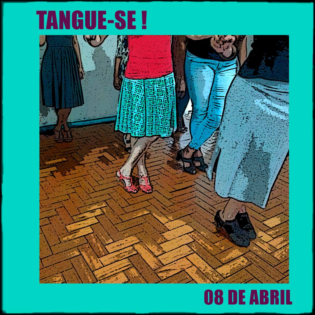 Encontro Mensal Tangue-se!
