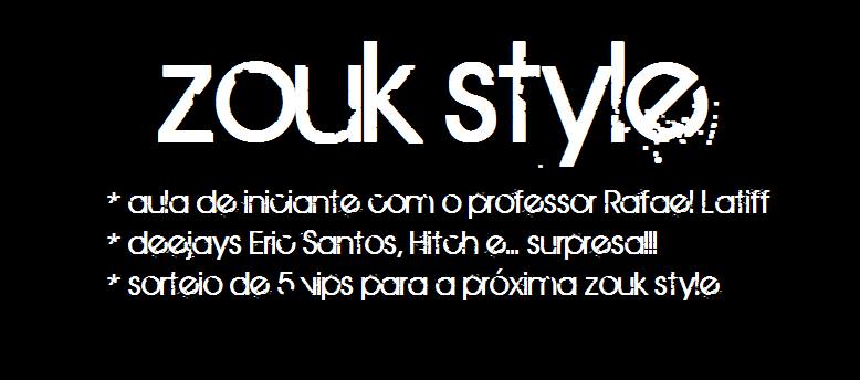 Zouk Style + O melhor do samba funk