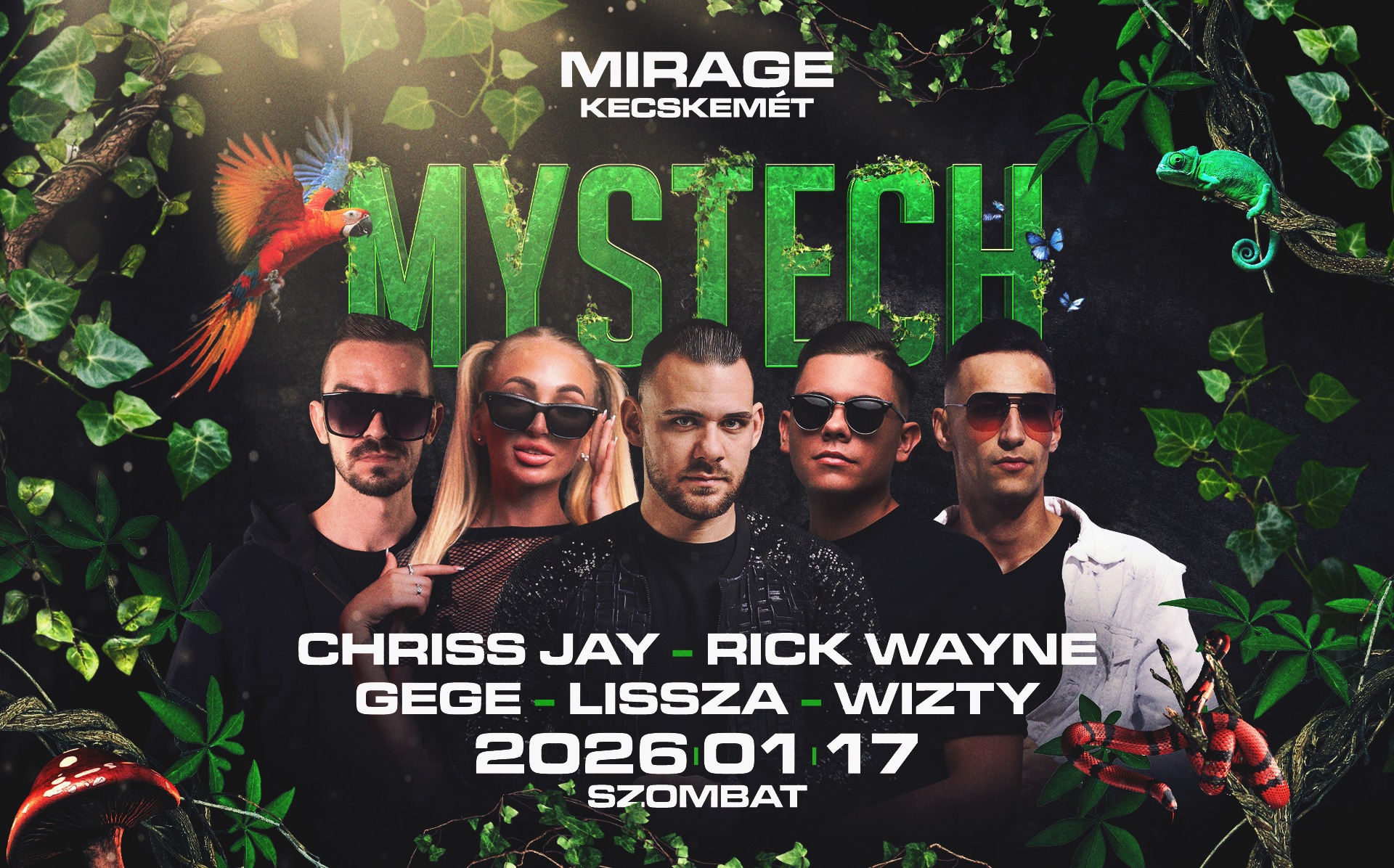 • MYSTECH® Welcome to the Jungle • 2026.01.17. ➢ MIRAGE - KECSKEMÉT