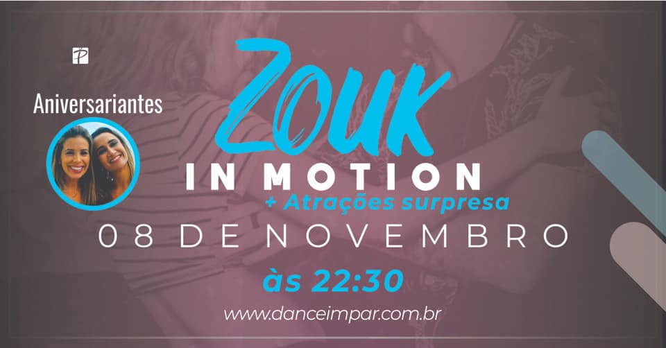 Zouk in Motion Especial + Show