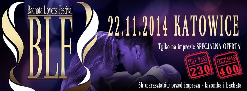 Bachata Lovers Festival - Before Katowice