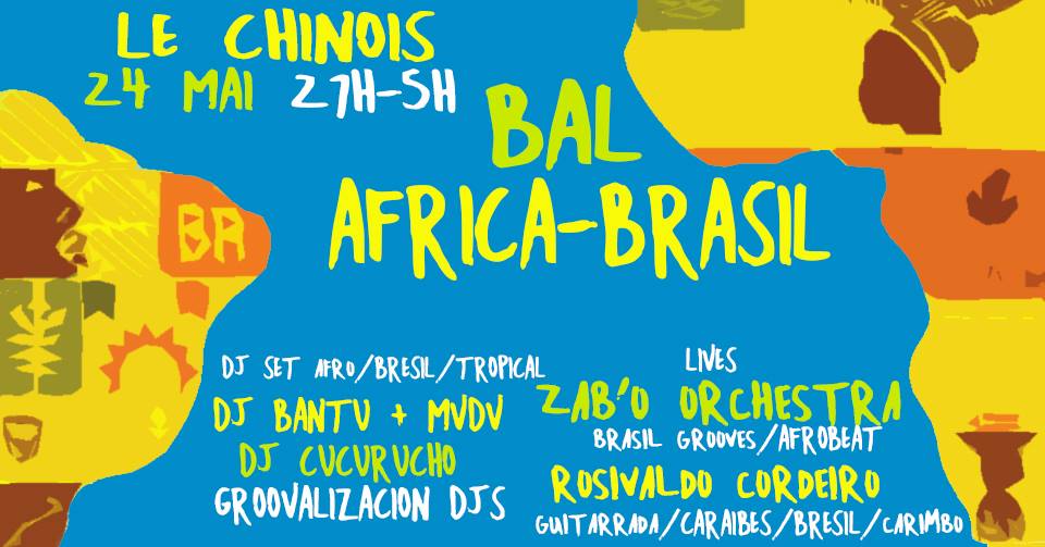 Bal Africa-Brasil ~ afro brésil caraïbes & luso-tropical party !