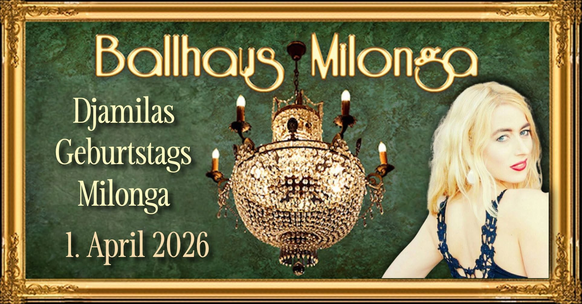 Djamila`s Geburtstagsmilonga im Ballhaus Wedding