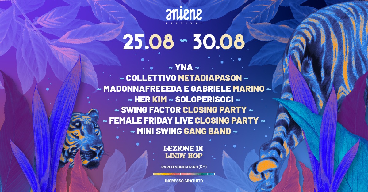 25.08 - 30.08 โข Aniene Festival 2025