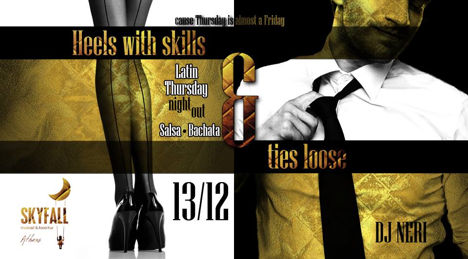 Heels with Skills & Ties loose Latin spirit night