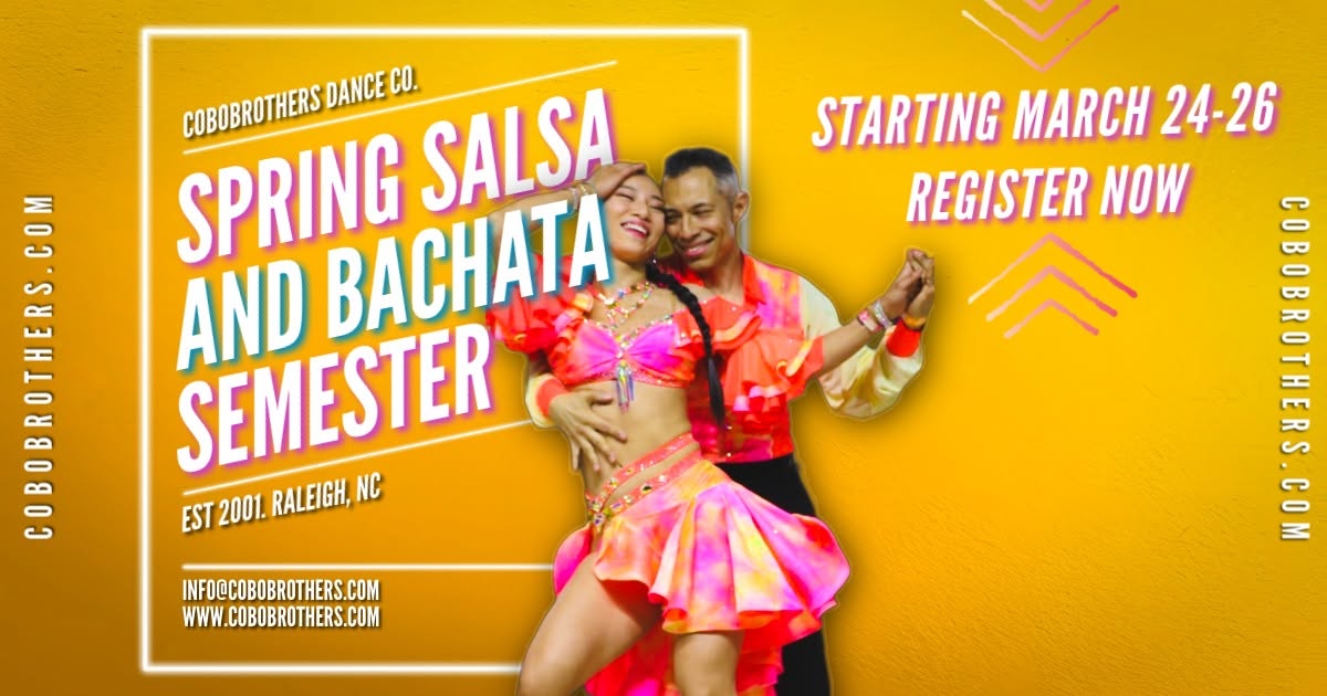 Salsa & Bachata 2026 Spring Semester Open Registration 1st Week of Class March 24-26