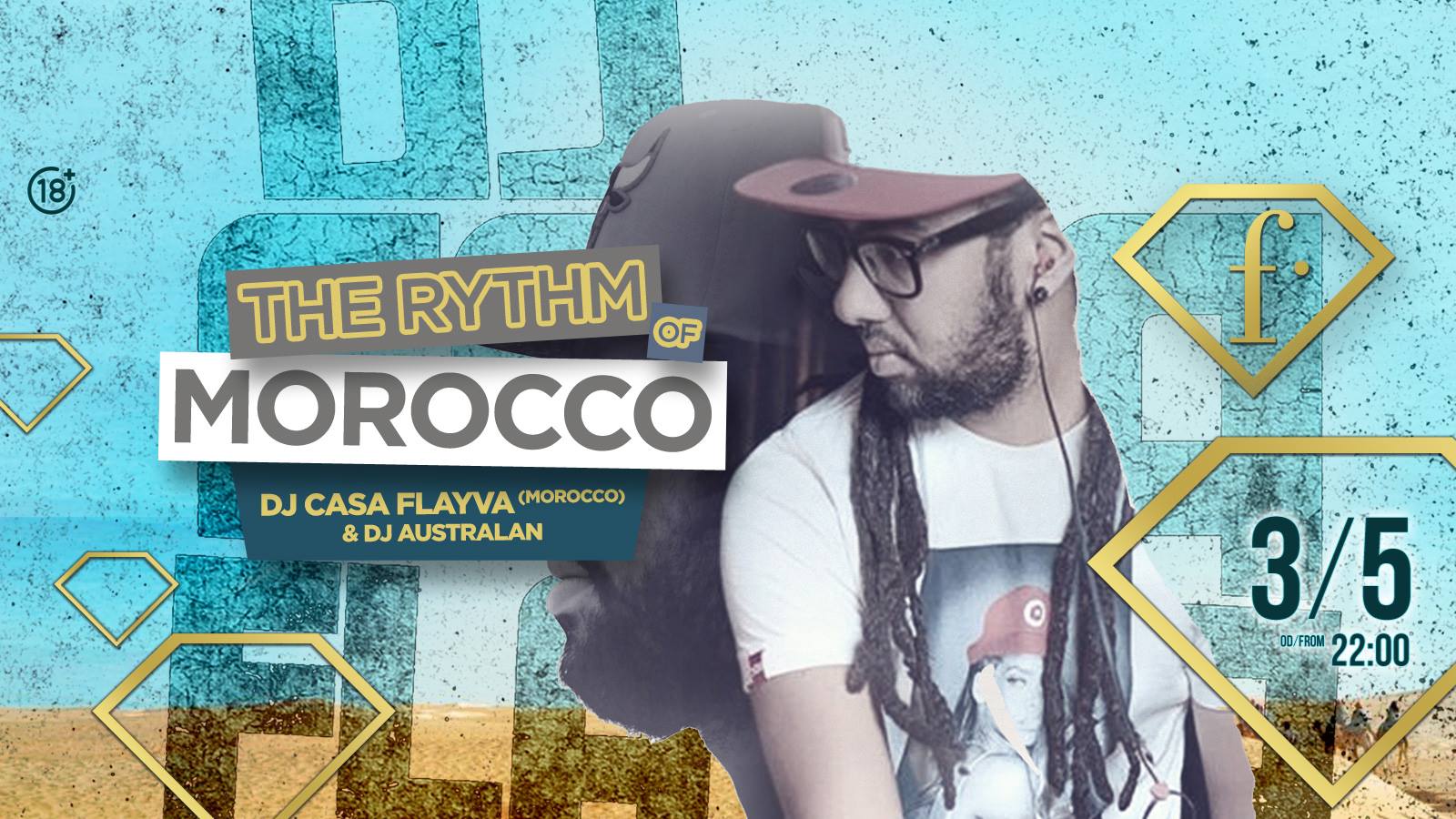The Rhythm of Morocco w Dj Casa Flayva & Dj Australan