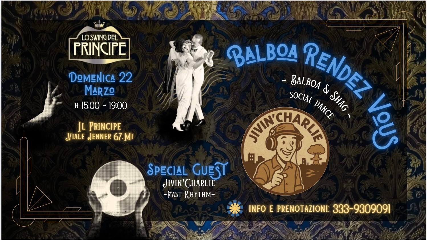 โ ๐๐๐ฅ๐๐จ๐ ๐๐๐ง๐๐๐ณ-๐๐จ๐ฎ๐ฌ โ Lo Swing del Principe โ Balboa & Shag โ Dj Jivin'Charlie โ