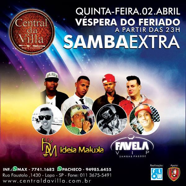 SAMBA EXTRA NO CENTRAL DA VILLA