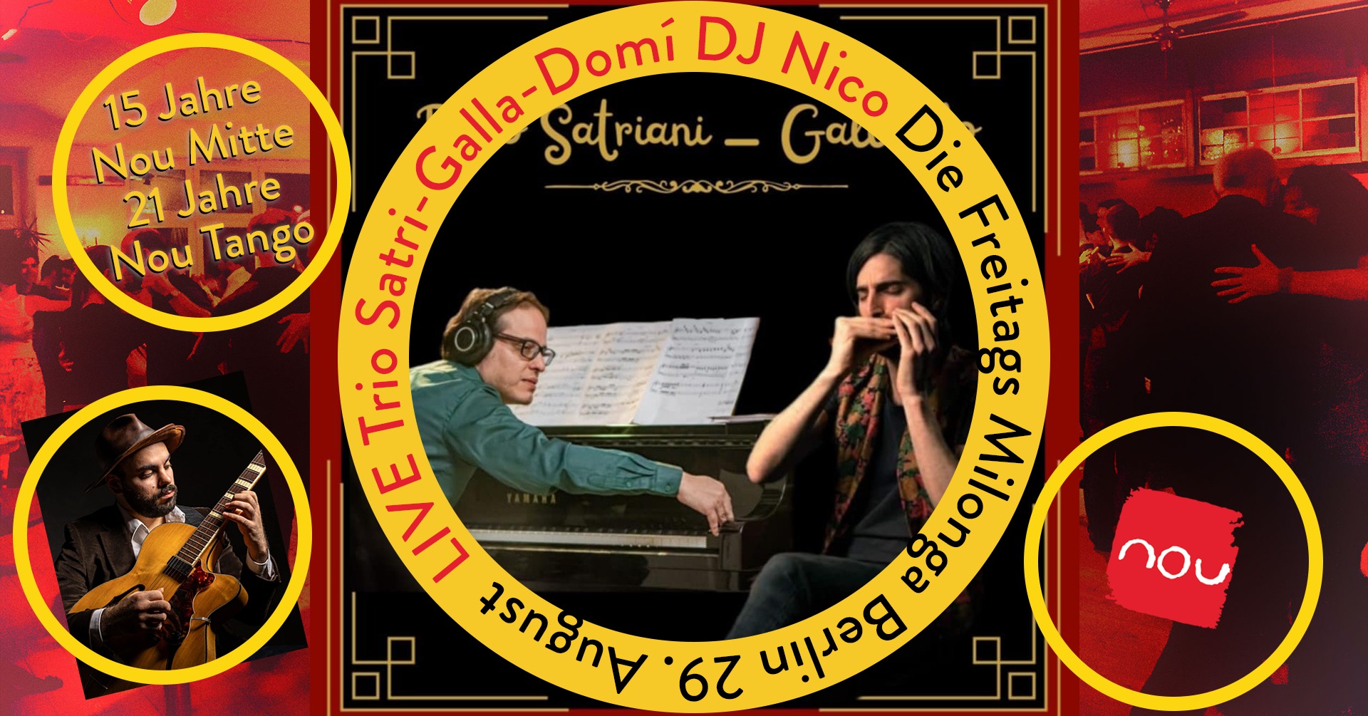 Die Freitags Milonga Berlin * LIVE Trio Satriani-Gallardo-Domínguez + DJ Nico & Jubiläums Milonga