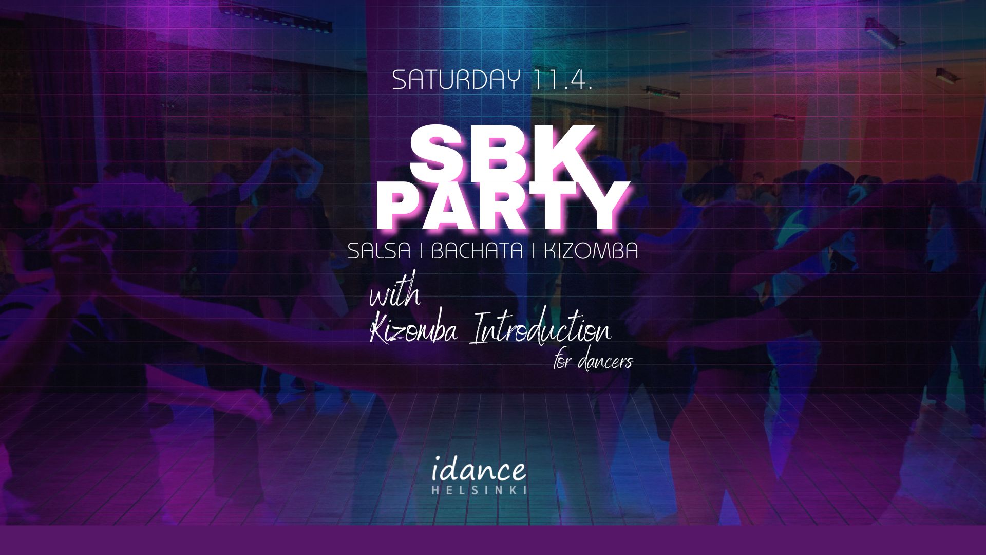 SBK Saturday & Late Sessions with Kizomba Intro for Dancers