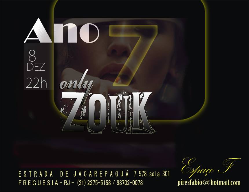 ONLY ZOUK 7 anos