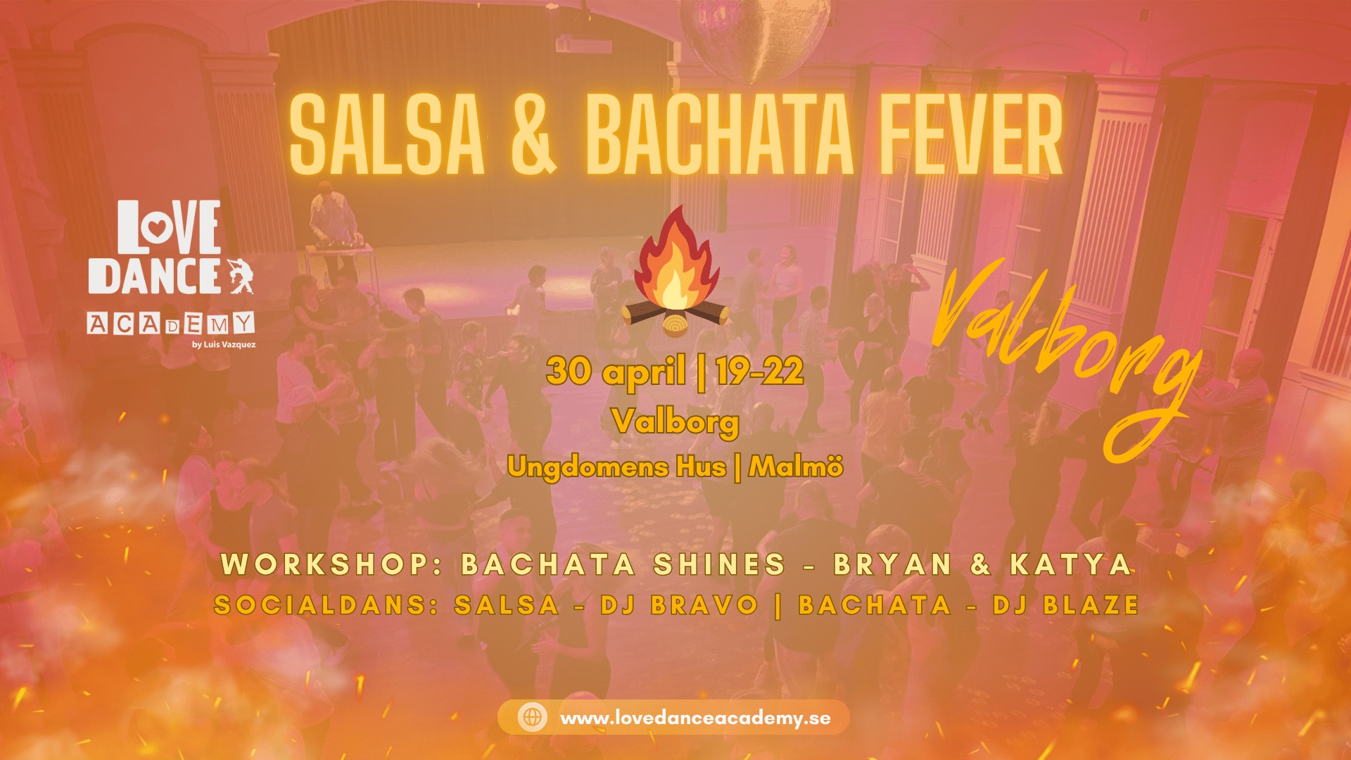 ✷ Valborg ✷ Salsa & Bachata Fever by Love Dance Academy varje torsdag