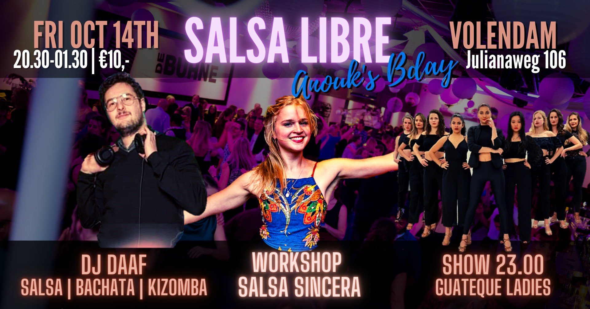 Salsa Libre October 14th Anouk's Bday edition with DJ Daaf, Salsa Sincera & Guateque Ladies