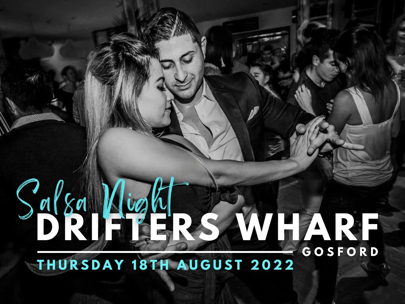 Salsa at Drifters Wharf August Edition