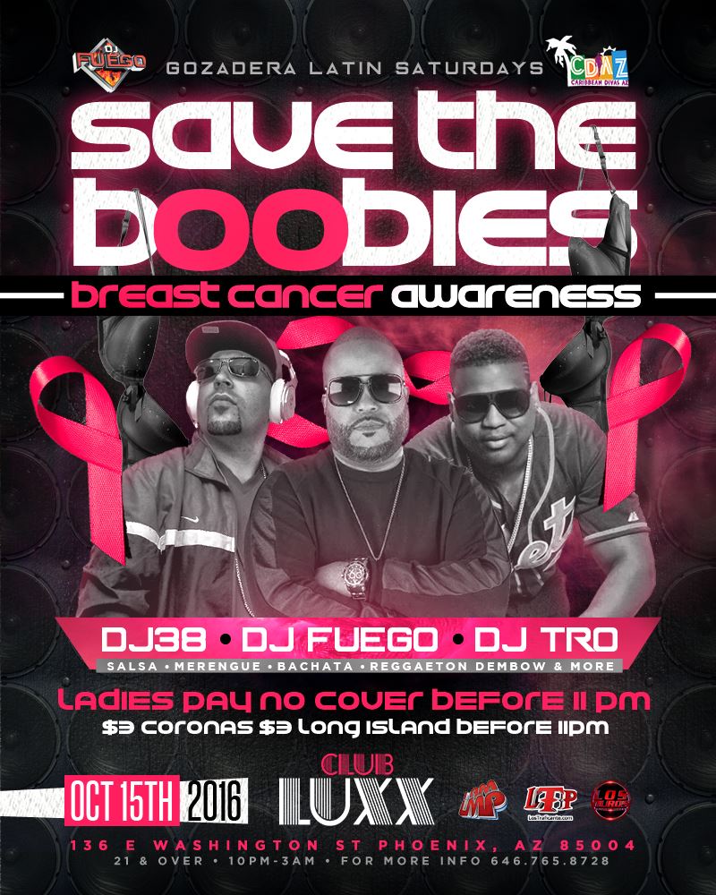 Save The Boobies Awareness (Gozadera Latin Saturdays)