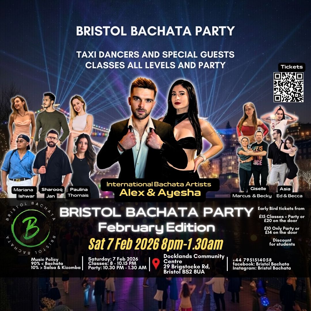🕺💃 Sat 7 Feb - Bristol Bachata Party @BS28UA 🏆International Guest Artists ⭐ Alex & Ayesha