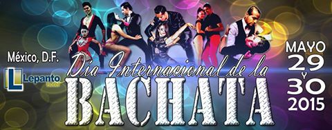 Día Internacional de la Bachata México 2015