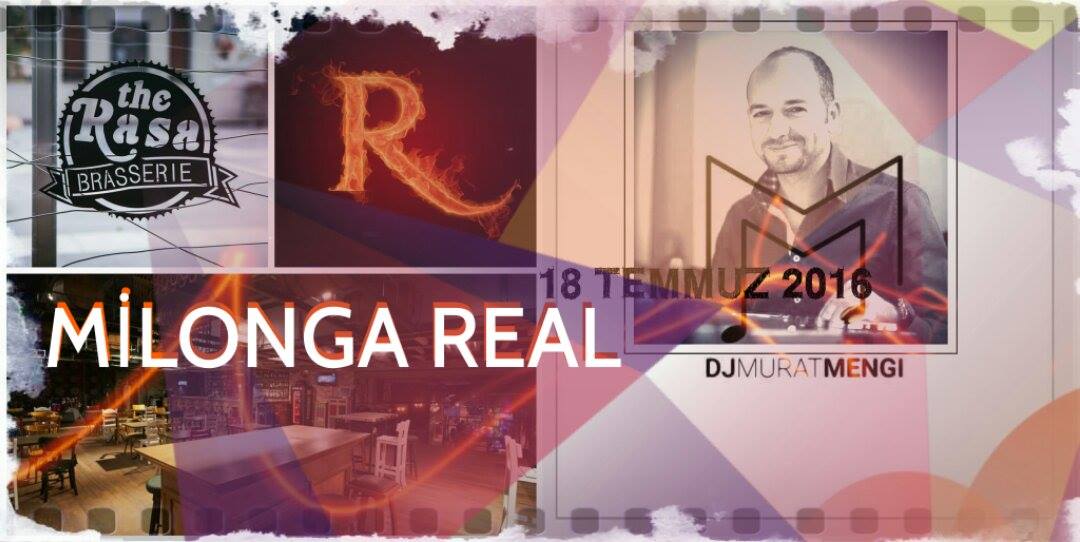 Milonga REAL & 18 Temmuz &TDj Murat MENGİ