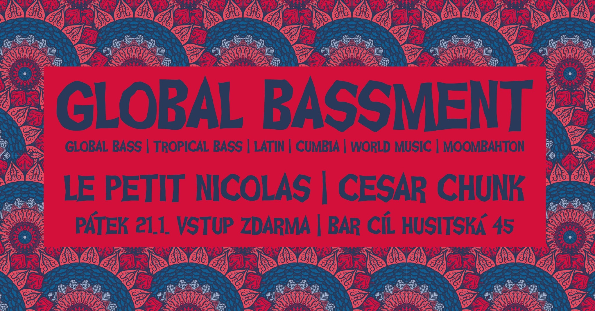 GLOBAL BASSMENT w DJs Le Petit Nicolas & Cesar Chunk