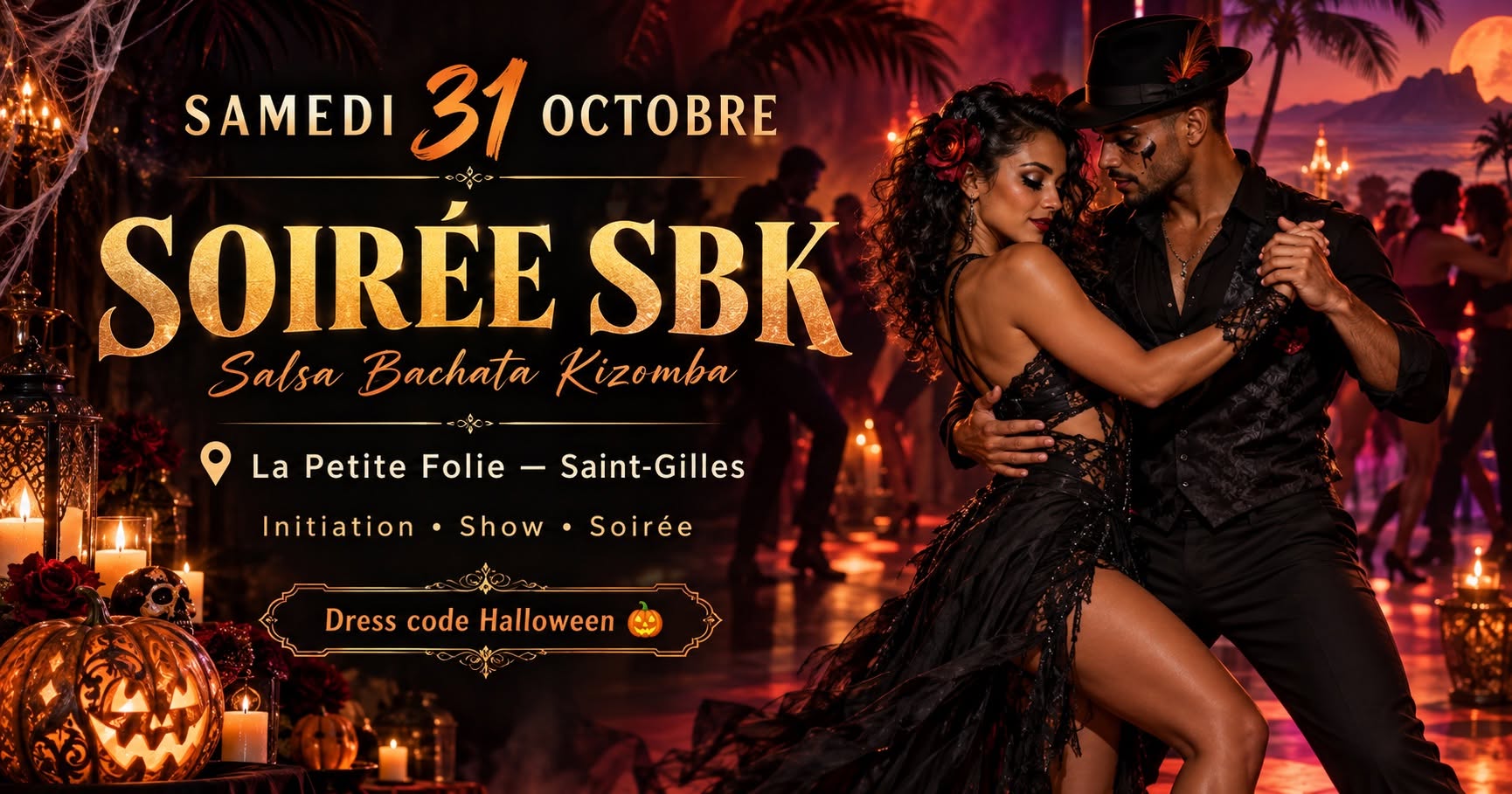 🔥Soirée SBK 💃🏻🔥🕺🏻Spéciale Halloween 🎃 à La Petite Folie