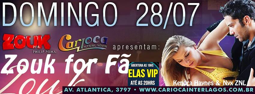 ZOUK FOR FÃ - CARIOCA INTERLAGOS - 28 07 13