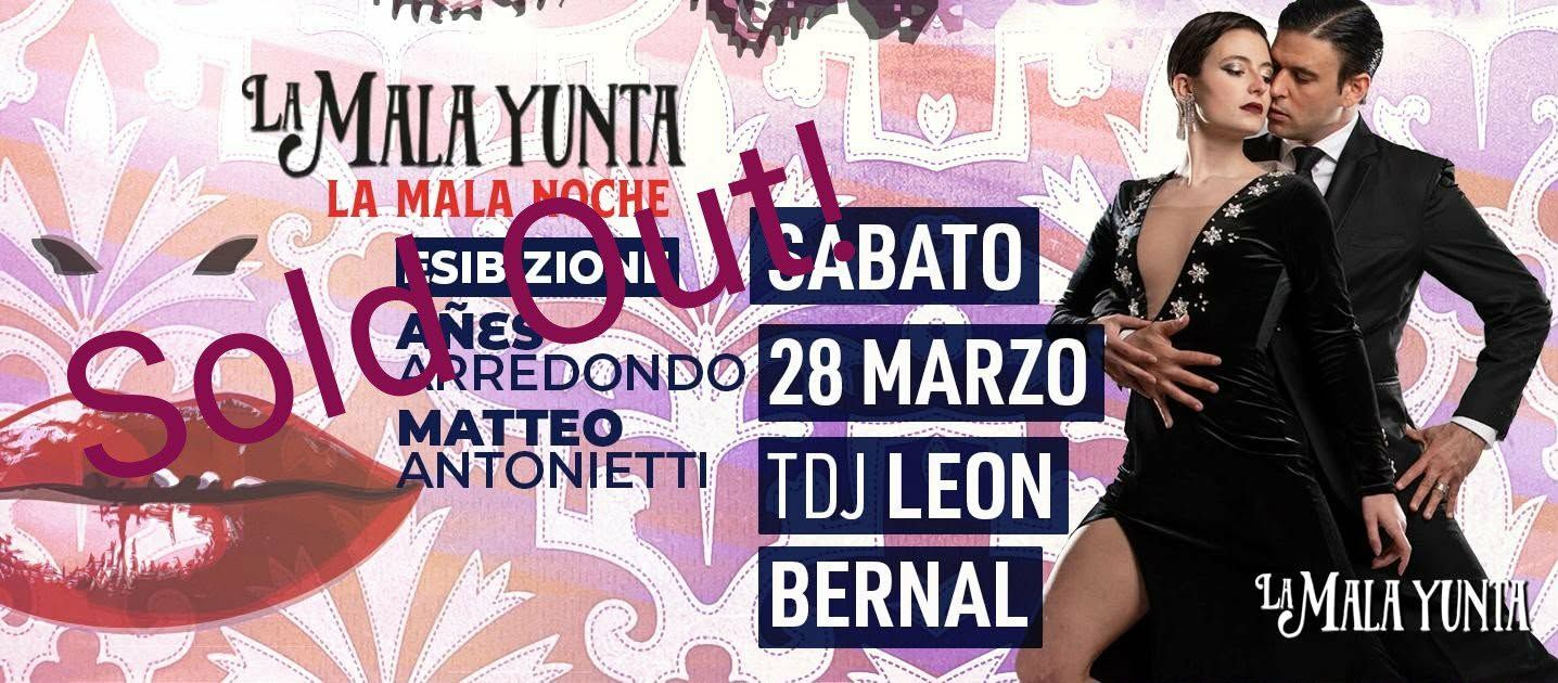 La Mala Noche con Leon Bernal tdj ed esib. di Matteo Antonietti y Añes Arredondo !