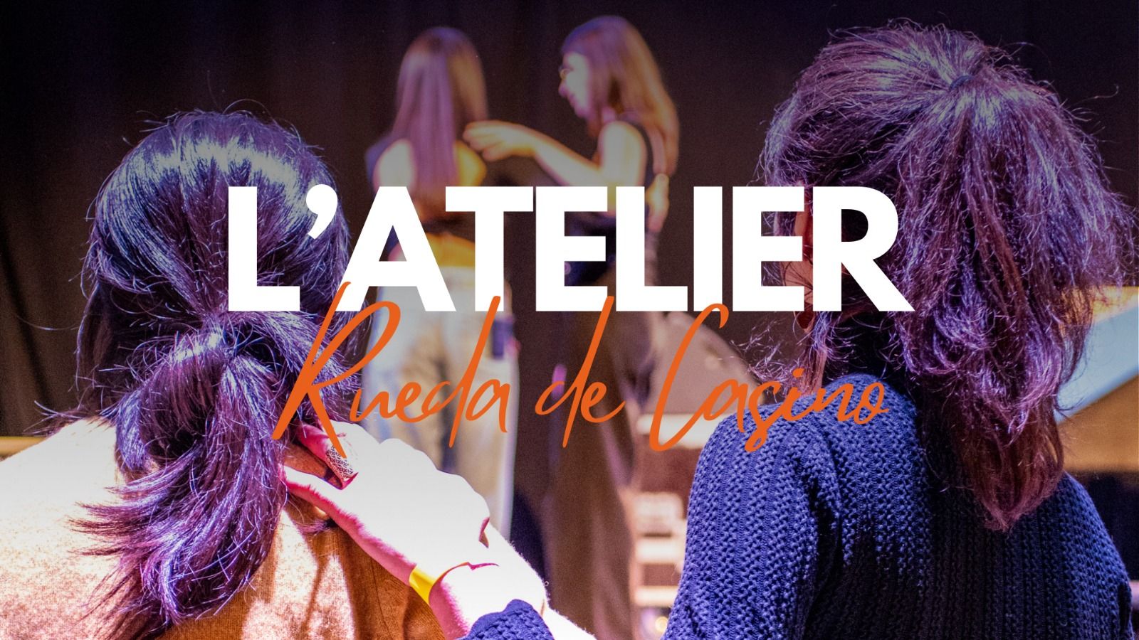 Atelier Initiation Rueda de Casino