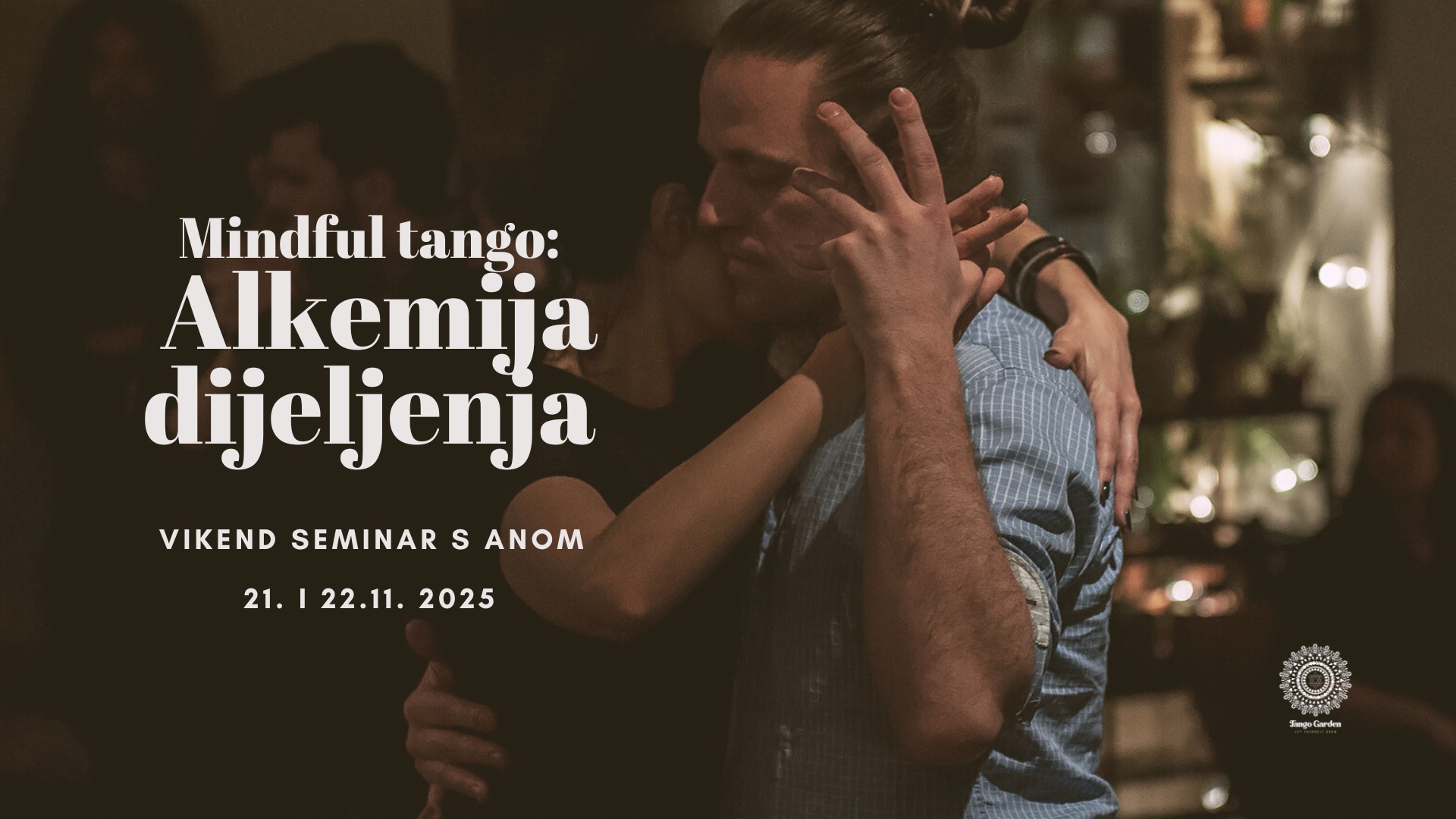Mindful tango vikend seminar: Alkemija dijeljenja