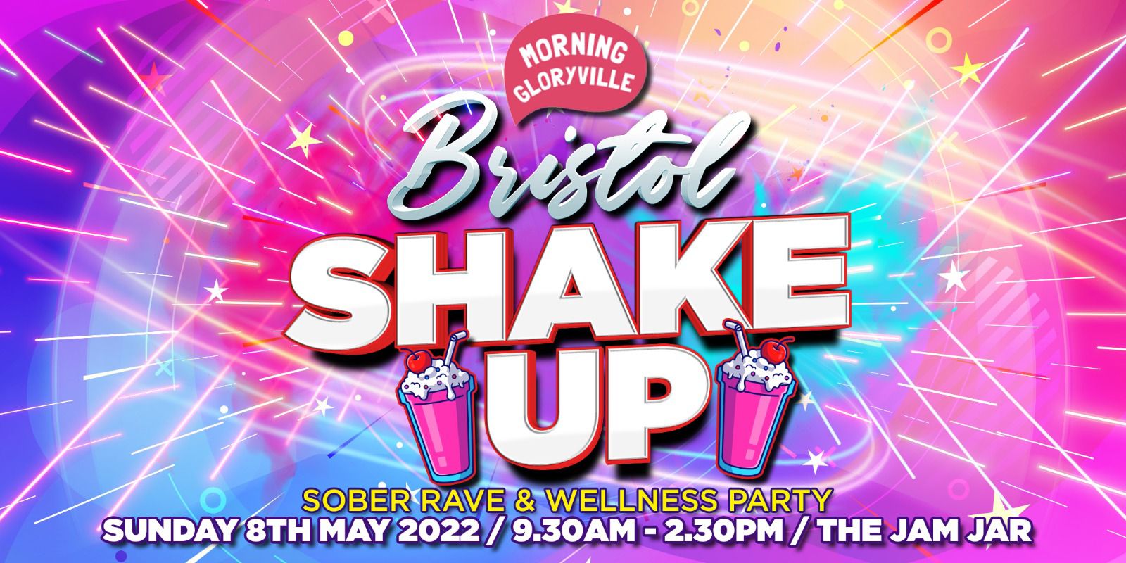 Morning Gloryville BRISTOL SHAKE UP