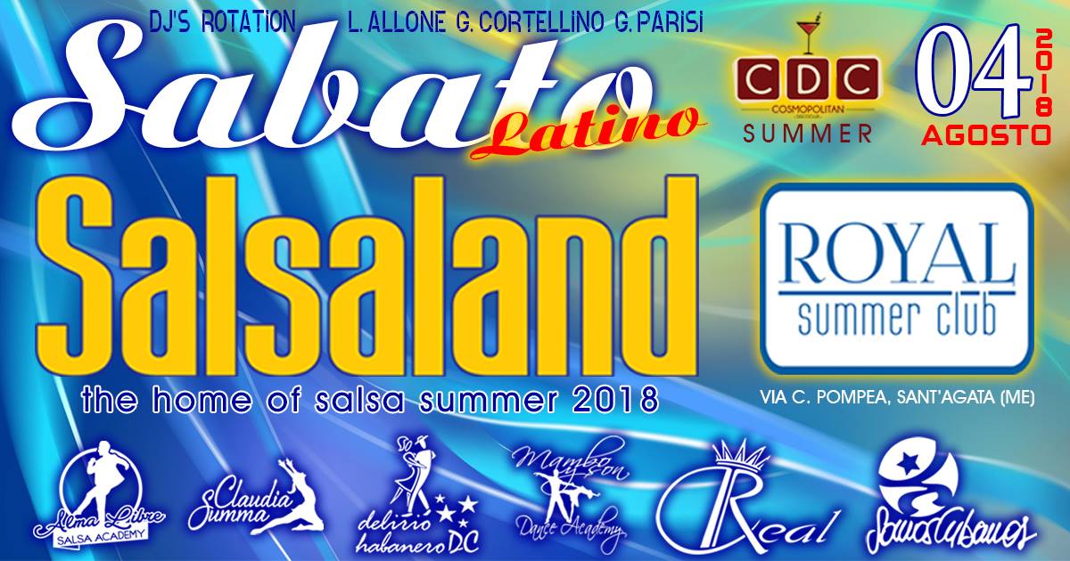 ♫♪ Il Sabato Latino Salsaland ♫♪ Royal Beach #CDCsummer