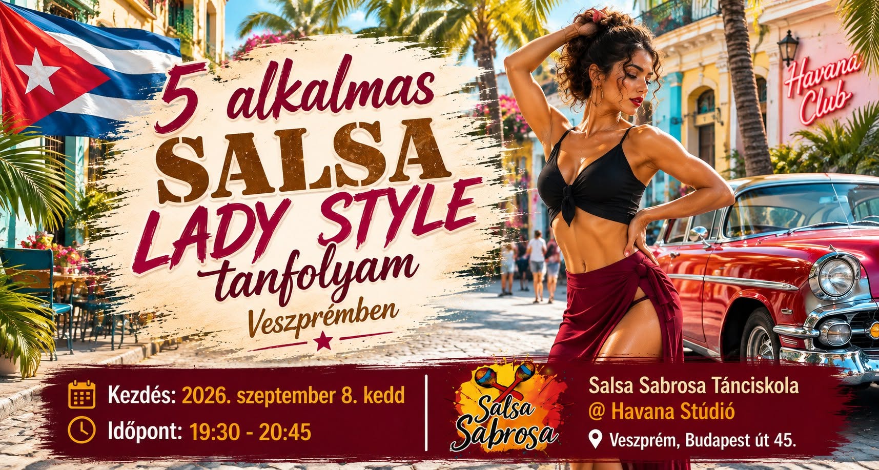 5 alkalmas 👠 S A L S A L A D Y S T Y L E 👠 tanfolyam Veszprémben