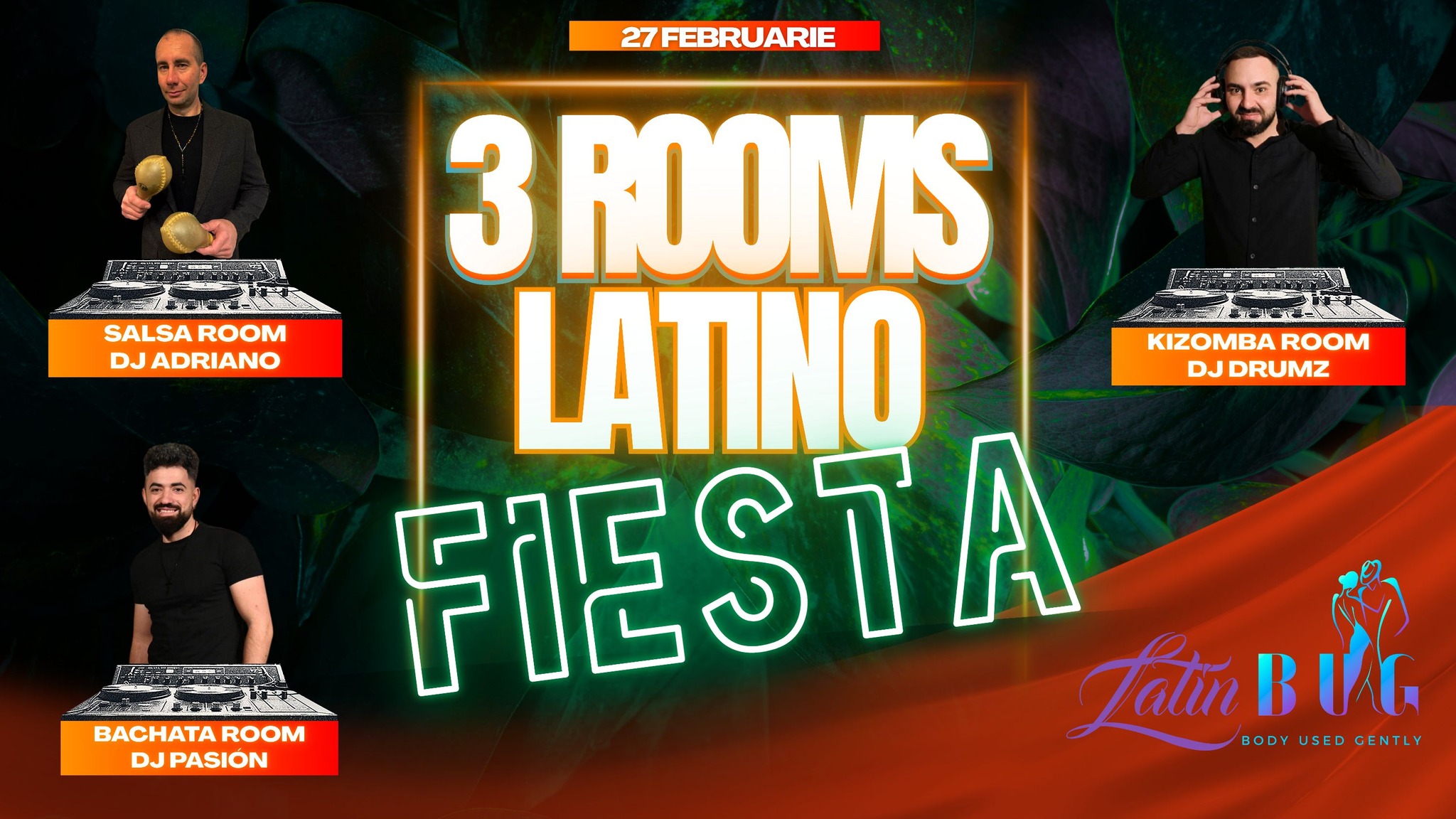 3 ROOMS LATINO FIESTA