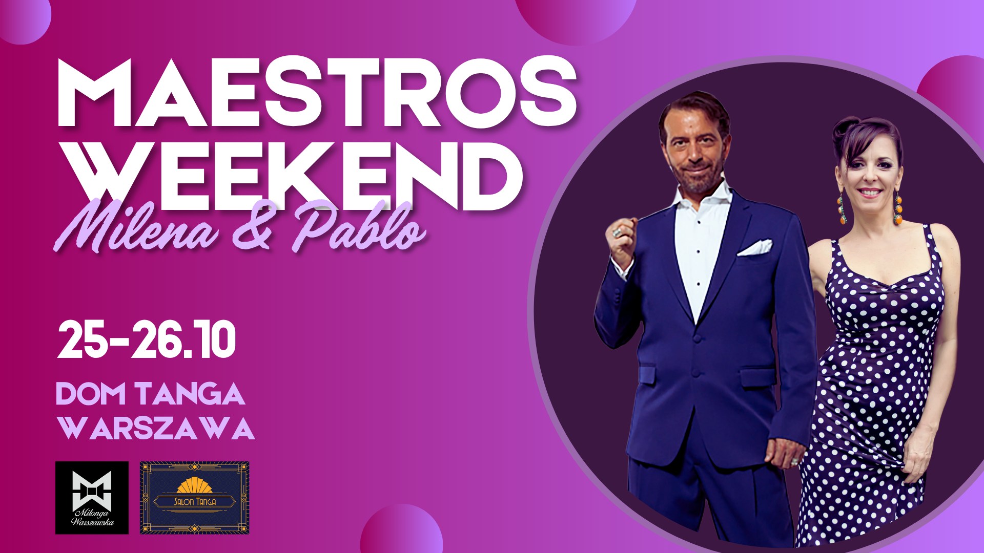 📣 MAESTROS WEEKEND 🌟 Milena Plebs & Pablo Inza w Warszawie!