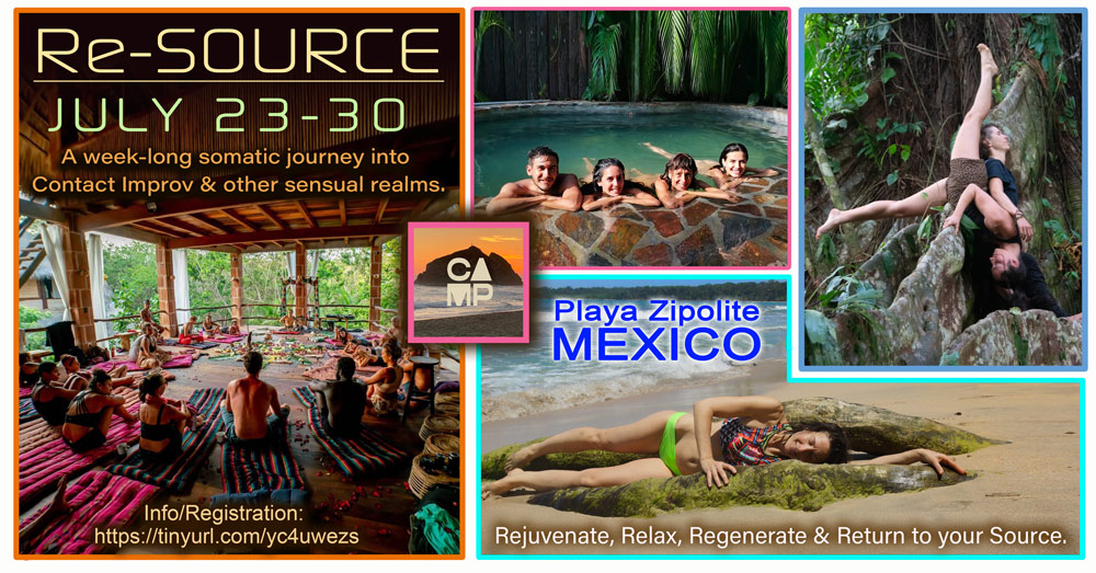 Re-SOURCE: Somatic journey into Contact Improv & our sensual nature. (CAMP, Zipolite, Mexico)