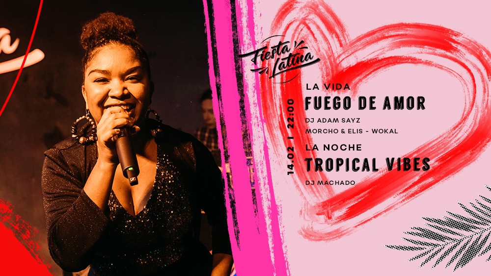 Fuego de AMOR Fiesta Latina Friday 14.02