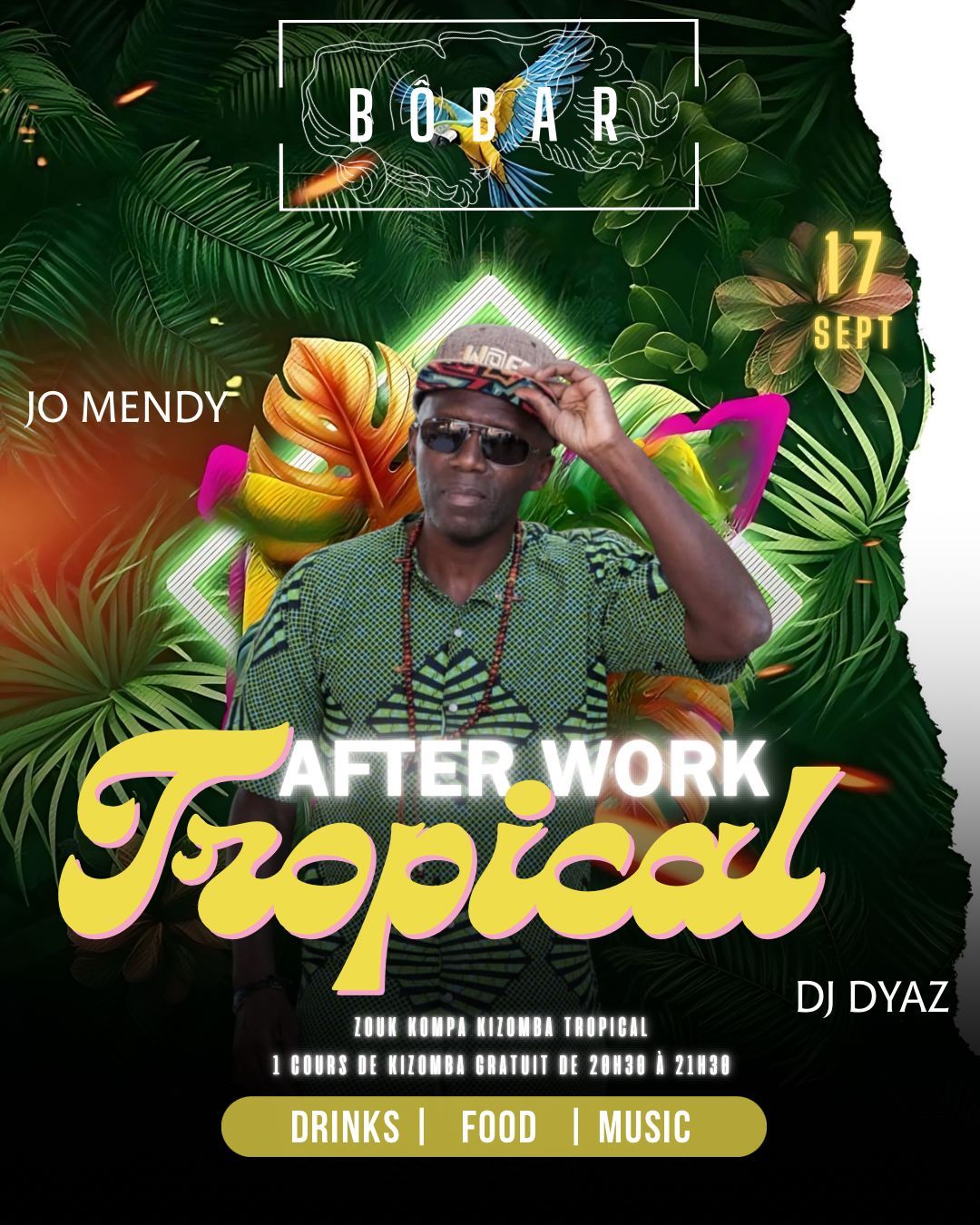 AFTER WORK TROPICAL au Bôbar - cours kizomba Jo Mendy mix kiz zouk kompa gouyad tropical