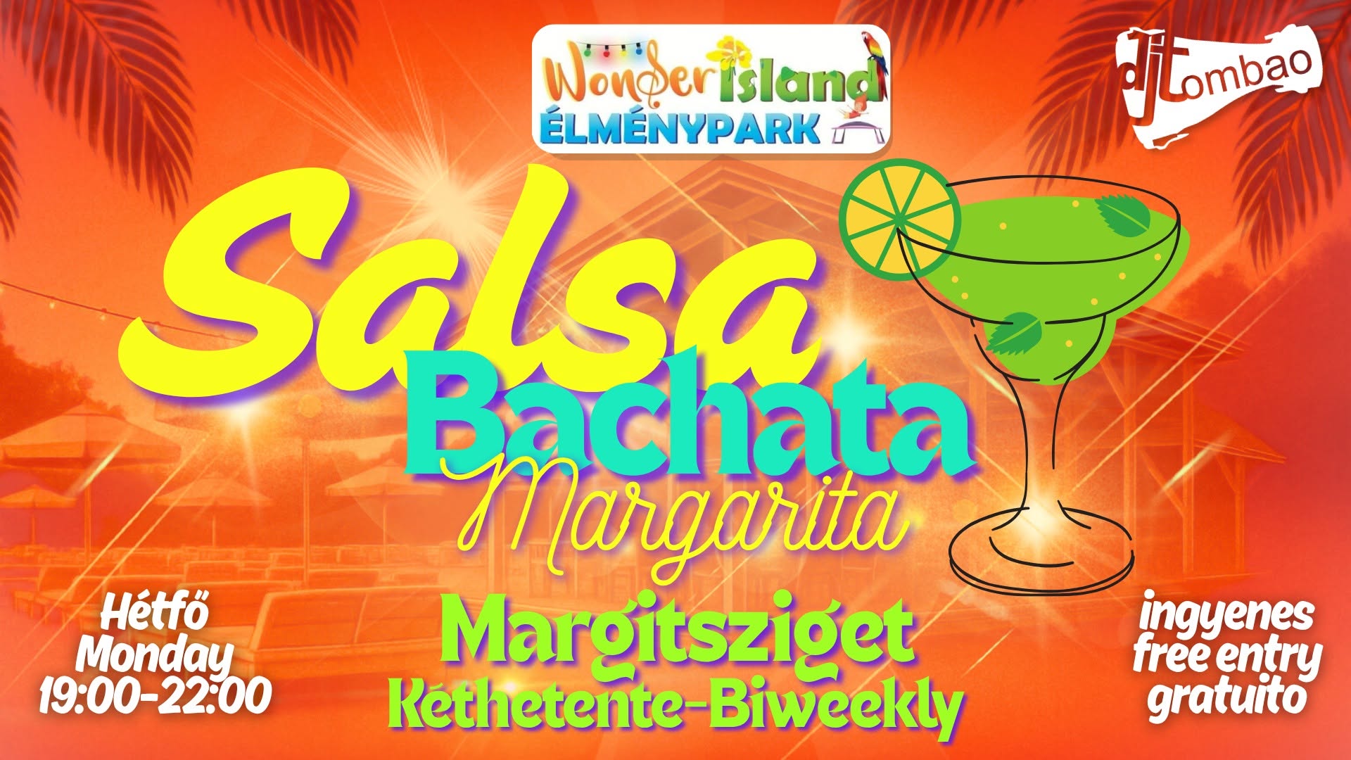 Salsa-Bachata MARGARITA HÉTFŐ 08.03 × Ingyenes × Wonder Island party 2 hetente × 19:00-22:00
