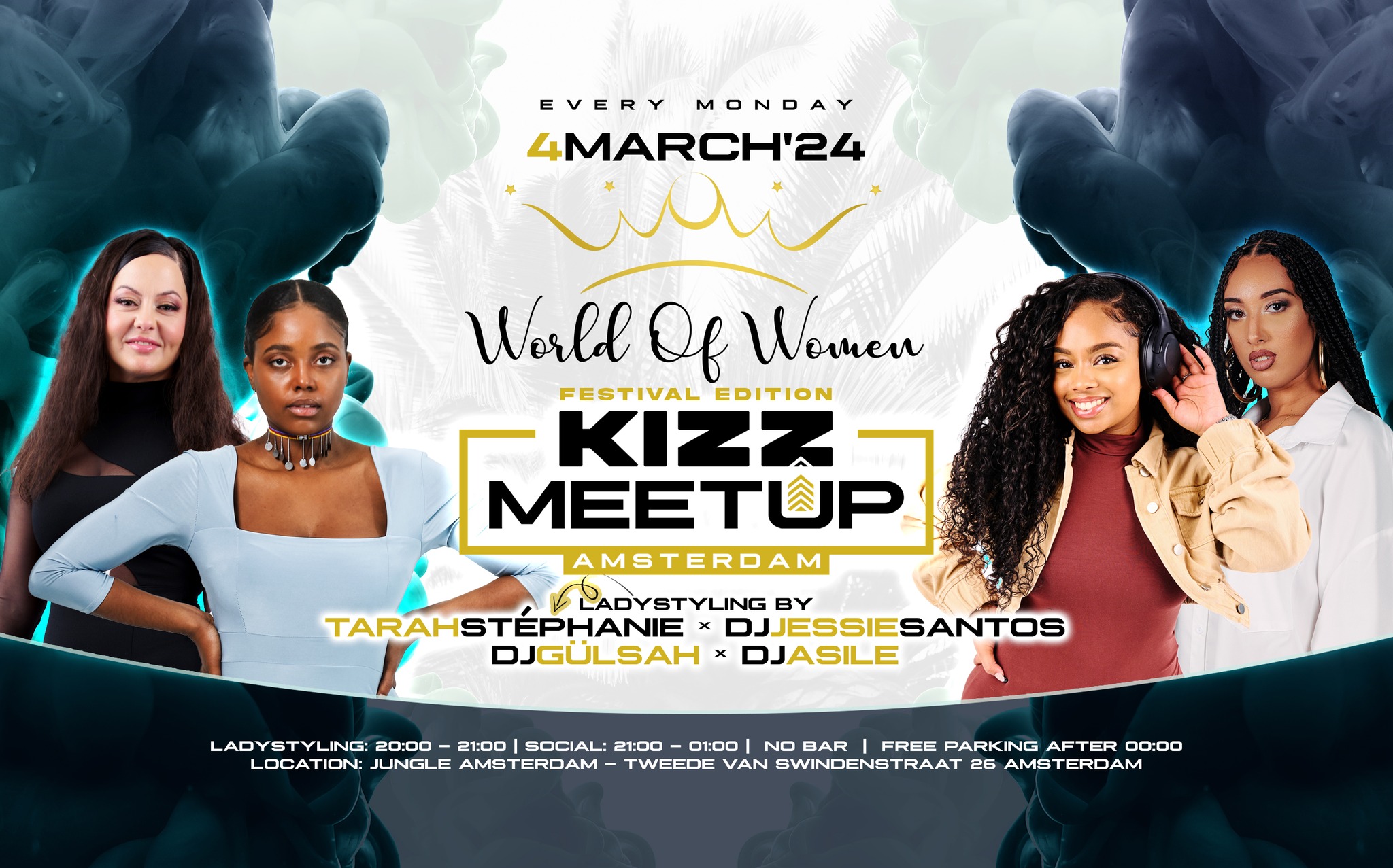 KIZZ MeetUp 'Festival Edition': World of Women 2 Lady styling: TARAH🇨🇦 Asile x Gulsah x Jessie