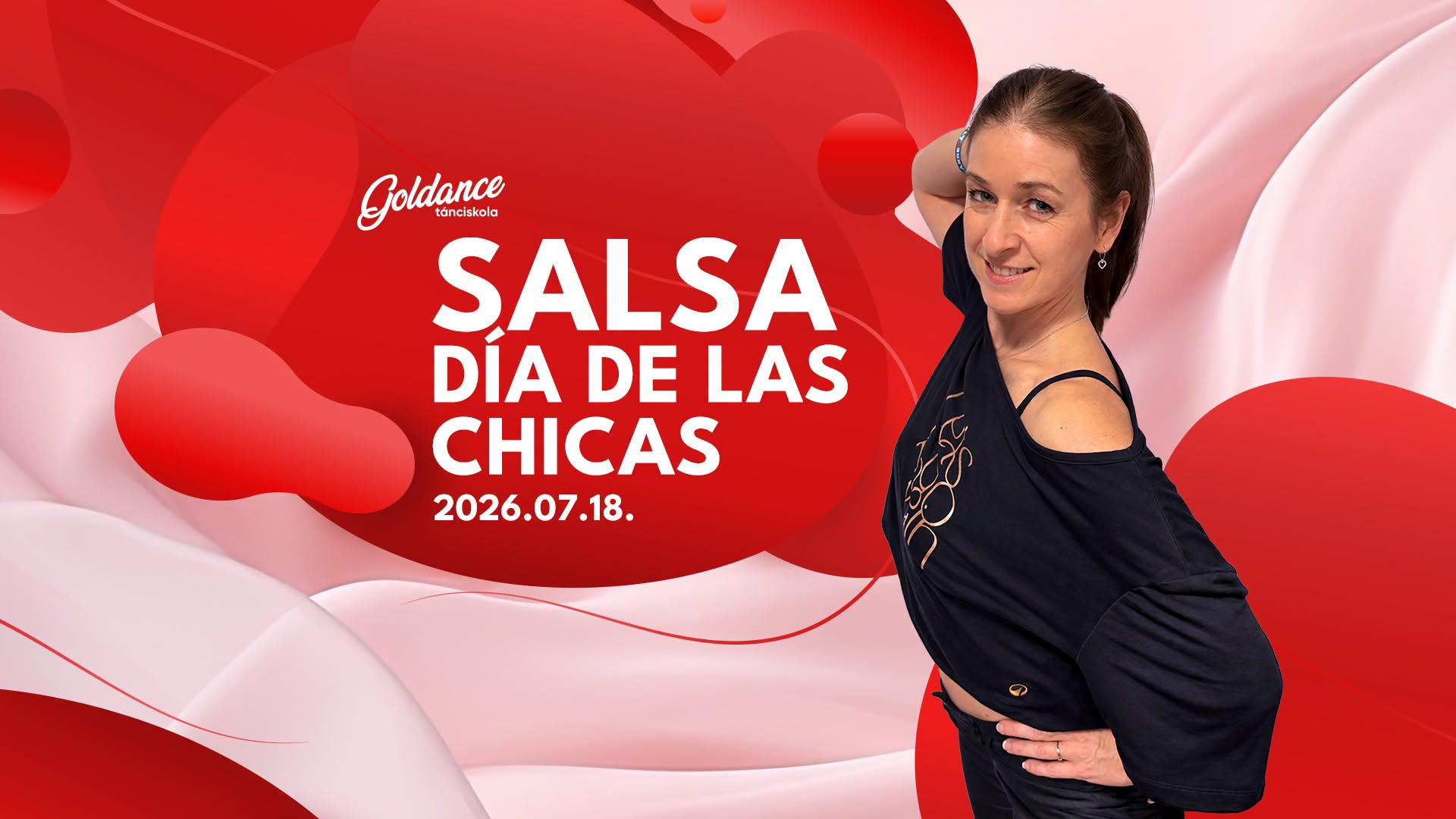 Salsa - Día de las chicas (26.07.18.) Goldance Tánciskola