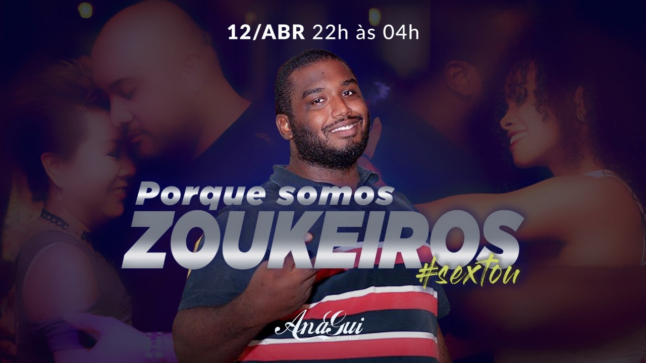 PORQUE SOMOS ZOUKEIROS