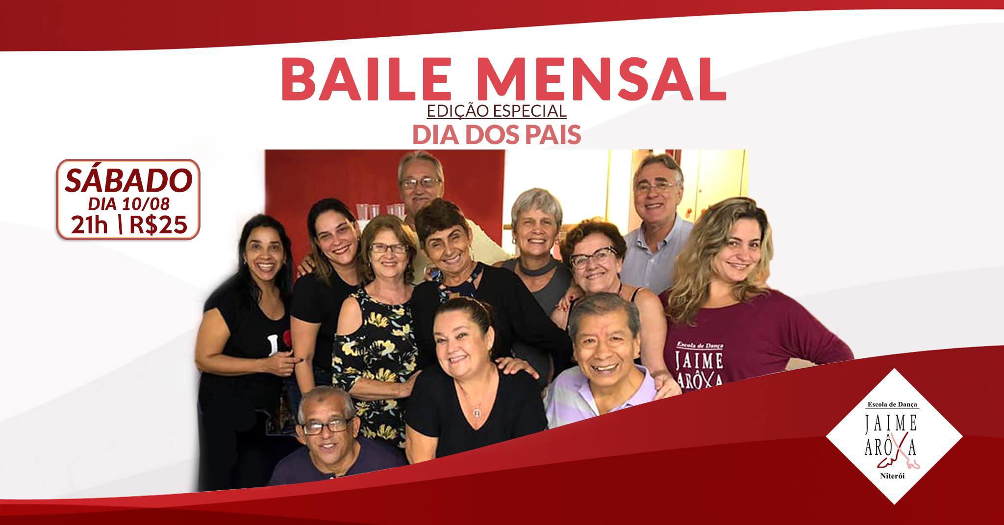 Baile Mensal - Edição Agosto - Dia dos Pais