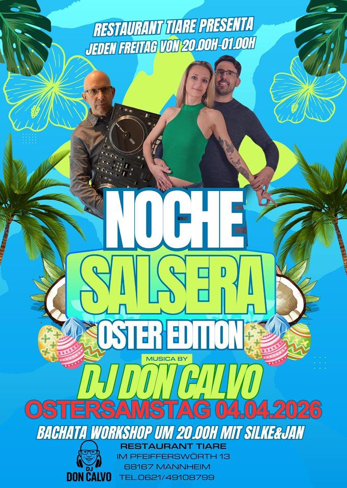 04 04 26-NOCHE SALSERA-OSTEREDITION AM OSTERSAMSTAG