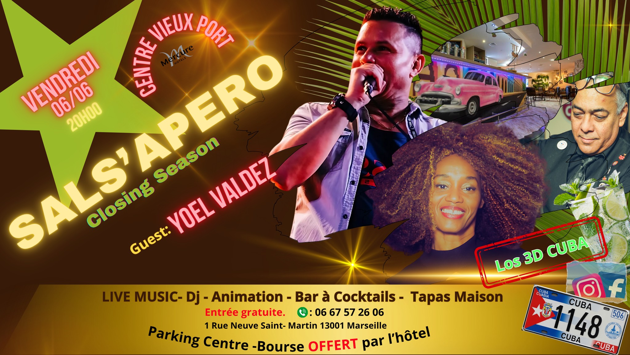 Sals'APERO - Closing La mensuelle Hôtel Mercure Centre Vieux Port 🎤YOEL VALDEZ &🎧LYLY D CUBA 🎶