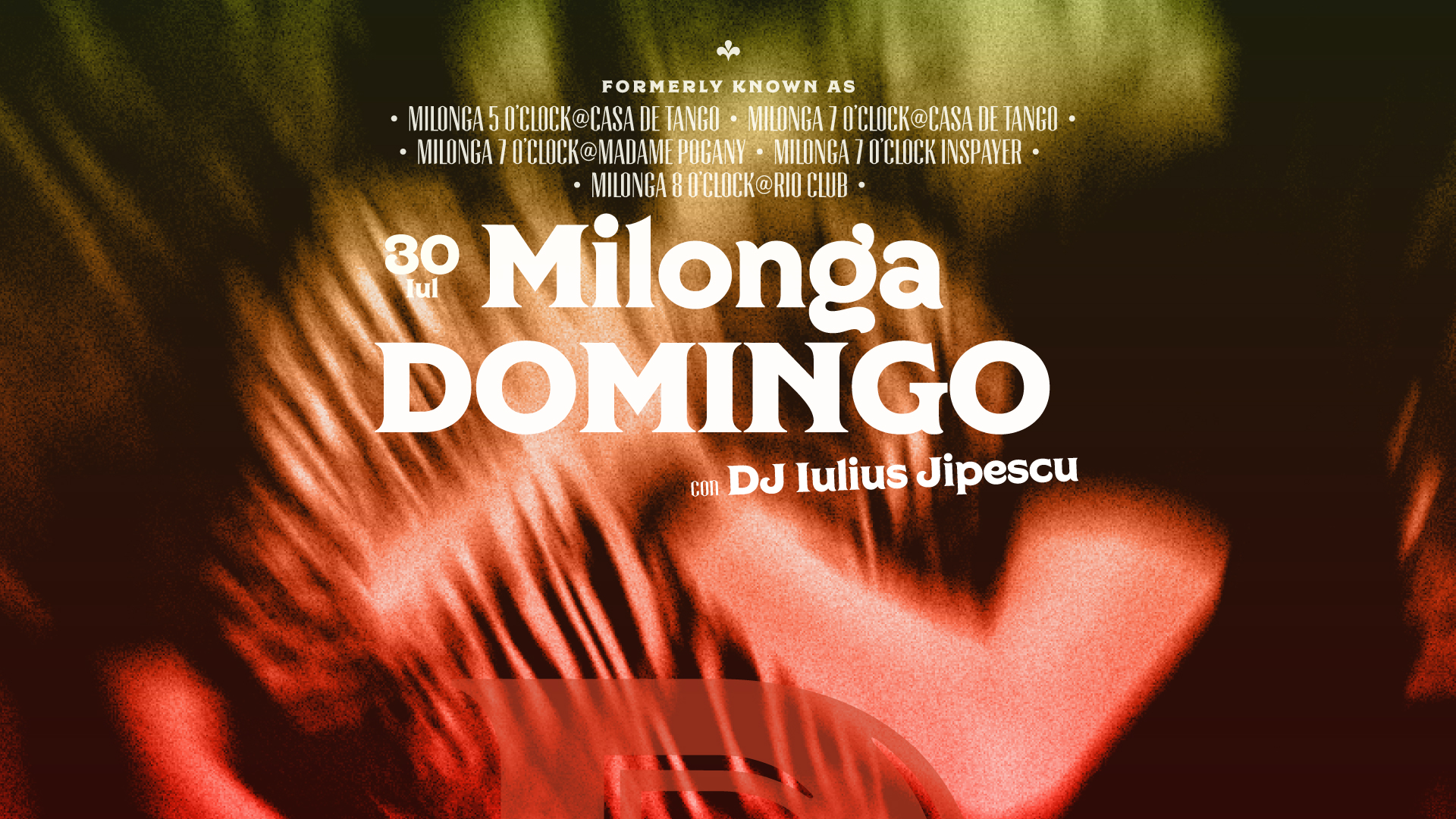 Milonga Domingo con Dj Iulius Jipescu