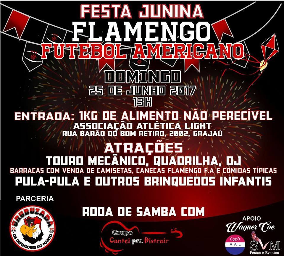 Festa Junina Flamengo Futebol Americano e Torcida Urubuzada