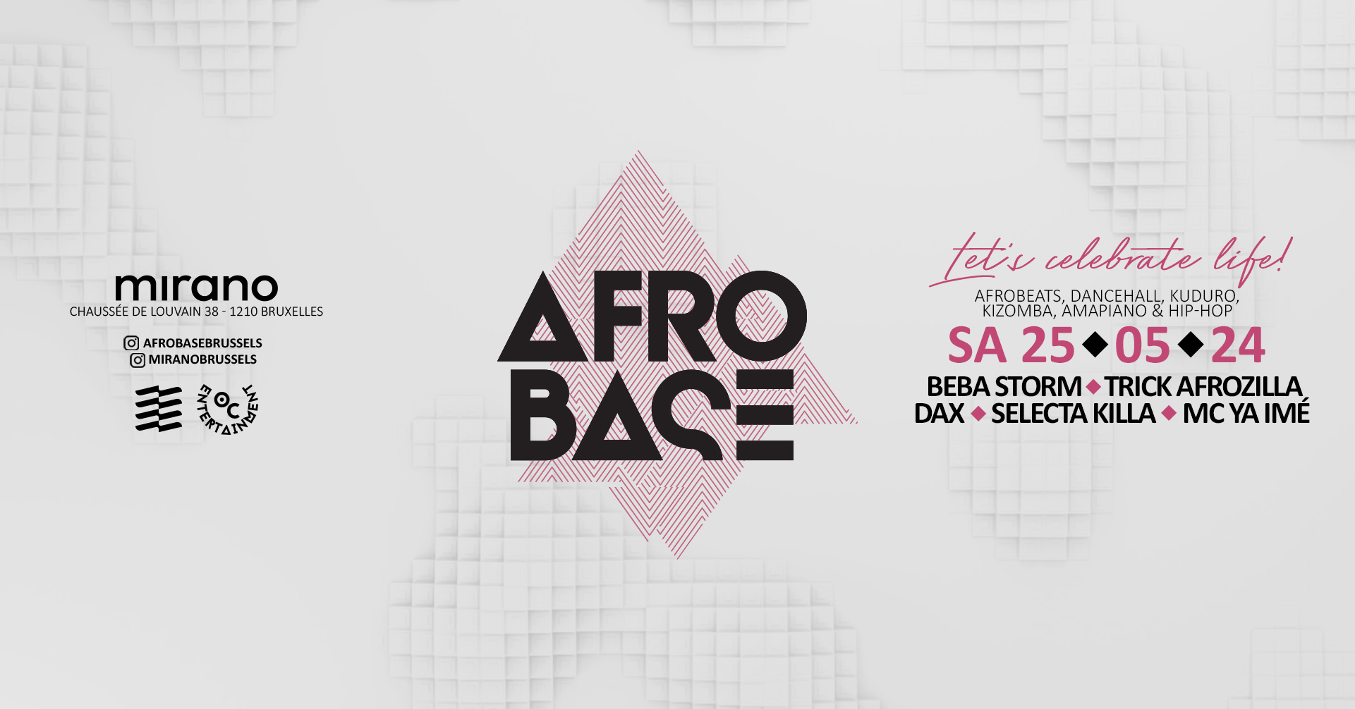 Afrobase • SAT 25.05 • MIRANO Brussels!