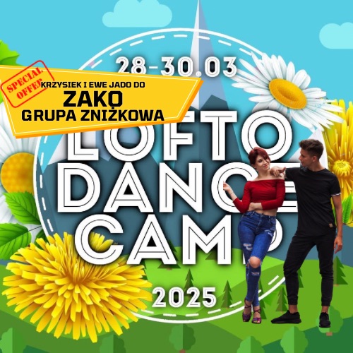 Krzysiek i Ewe jado na LoftoCamp 2025 - grupa zniżkowa 🫶