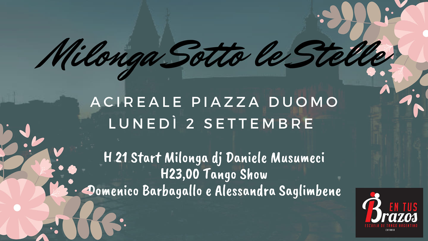 Milonga sotto le stelle-lunedì 2 Settembre-Piazza Duomo Acireale